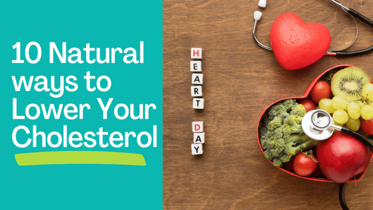 10 Natural Ways to Lower Your Cholesterol